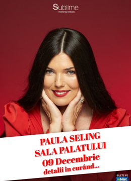Concert Paula Seling @ Sala Palatului